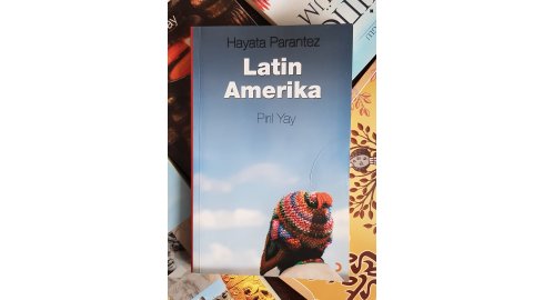 Hayata Parantez Latin Amerika - Pırıl Yay